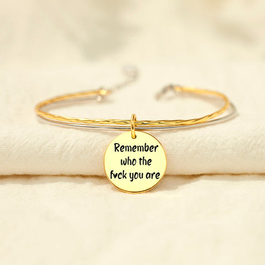 Remember Who the Fuck You Are Two-Tone Golden Plate Hammered Bracelet