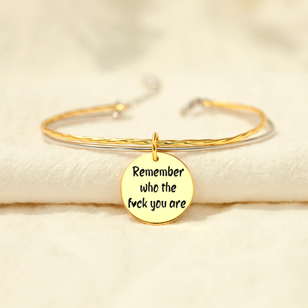 Remember Who the Fuck You Are Two-Tone Golden Plate Hammered Bracelet