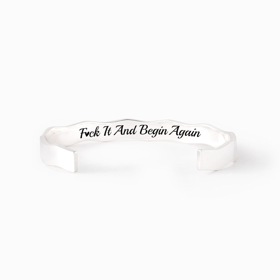 Fck It And Begin Again Wavy Mantra Bangle