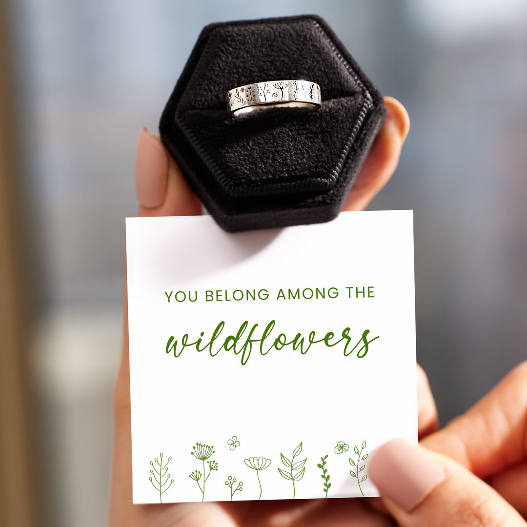 You Belong Among the Wildflowers Floral Blossom Ring