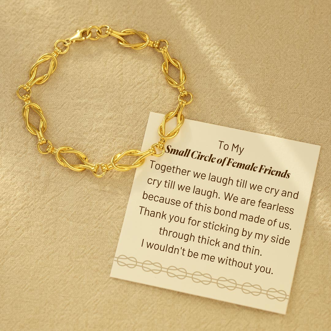 To My Small Circle of Female Friends Linking Square Knot Bracelet