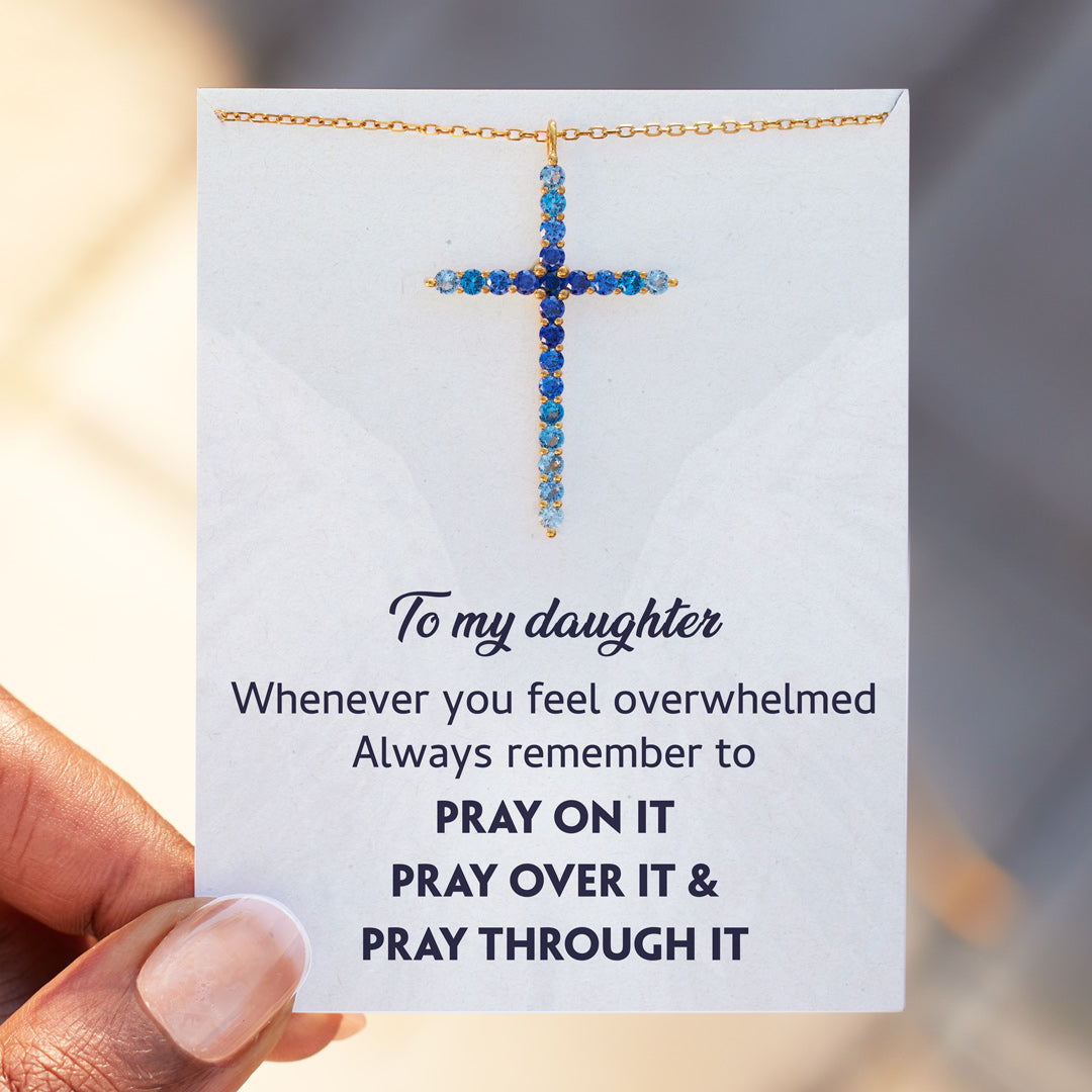 For Daughter Pray Through It Gradient Dark Blue Cross Necklace