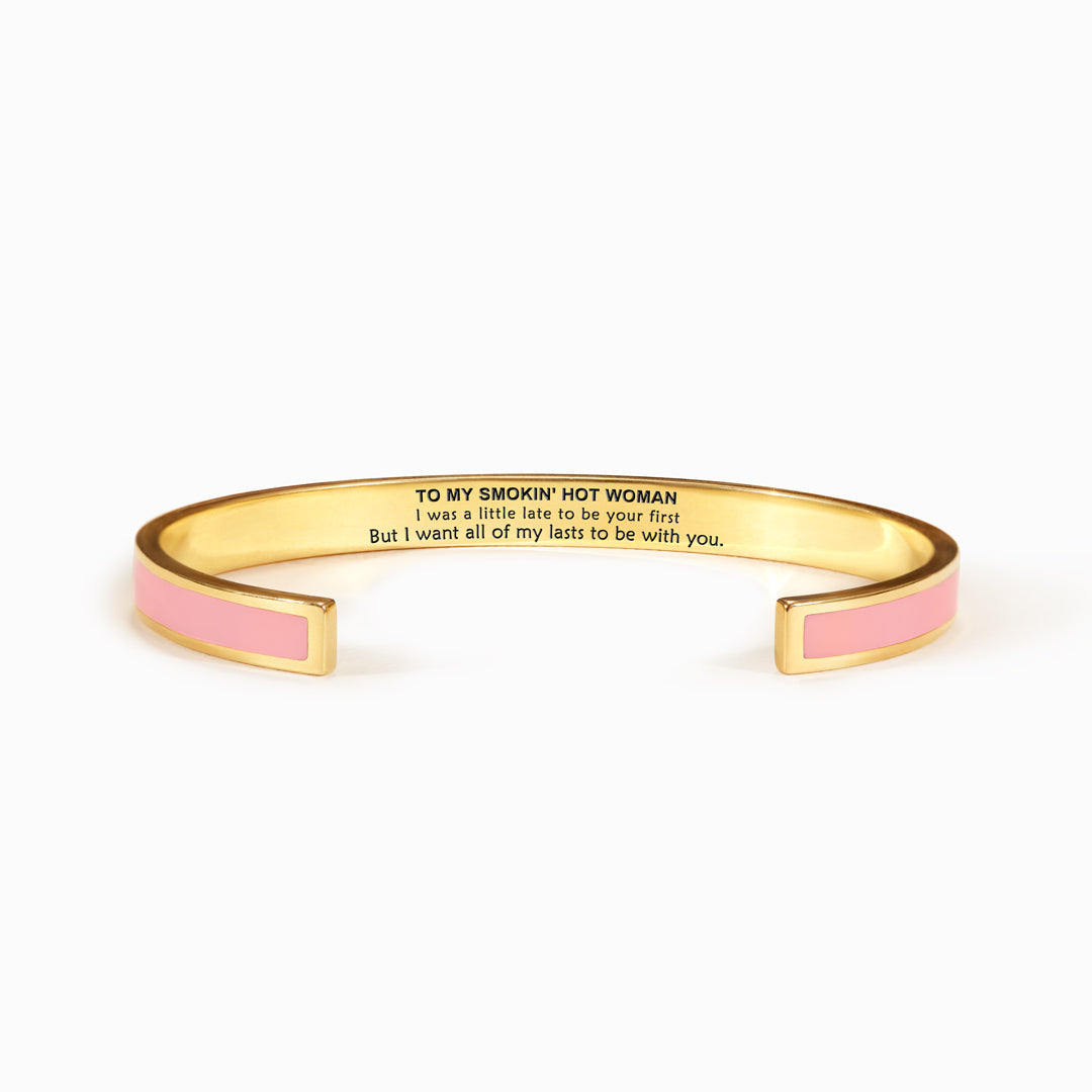 To My Smokin' Hot Woman Color Bangle